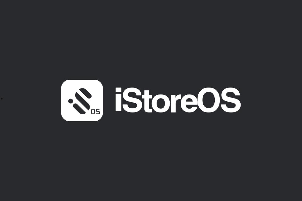 什么是iStoreOS软路由 