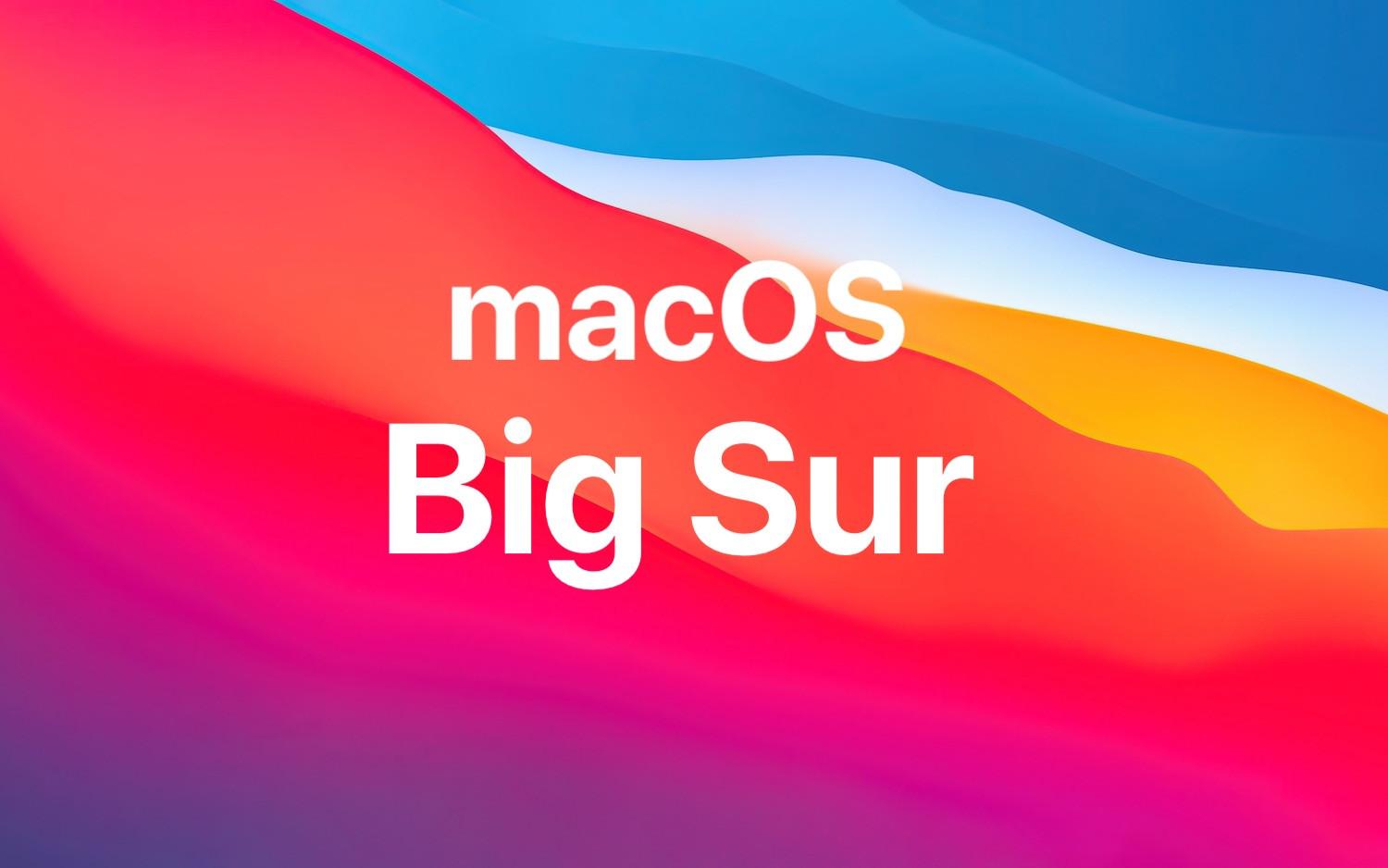 macOS Big Sur是什么 